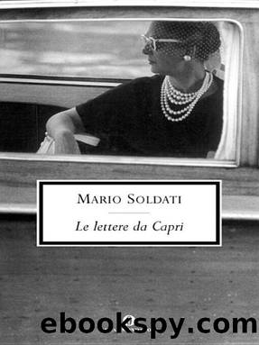Soldati Mario - 1954 - Le lettere da Capri by Soldati Mario