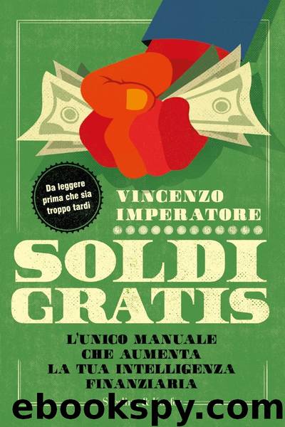 Soldi gratis by Vincenzo Imperatore