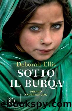 Sotto Il Burqa by Deborah Ellis