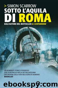 Sotto L’aquila Di Roma by Simon Scarrow