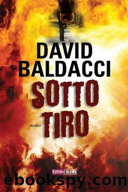 Sotto Tiro by David Baldacci