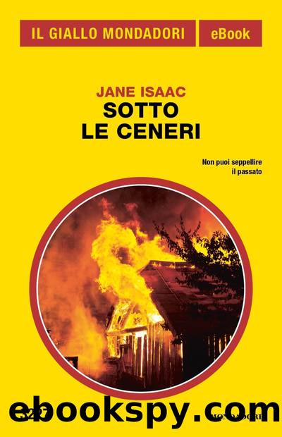 Sotto le ceneri (Il Giallo Mondadori) by Jane Isaac