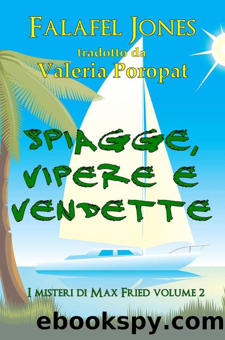 Spiagge, Vipere E Vendette by Falafel Jones
