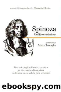 Spinoza. Un libro serissimo by Stefano Andreoli Alessandro Bonino (a cura di)