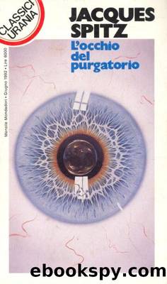 Spitz Jacques - (antologia) L'OCCHIO DEL PURGATORIO by Urania Classici 0183
