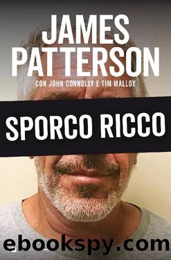 Sporco ricco by James Patterson