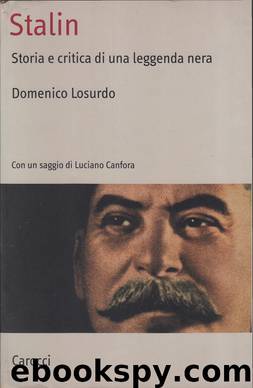 Stalin. Storia e critica di una leggenda nera by Domenico Losurdo