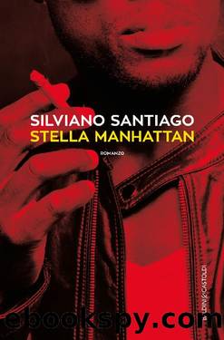 Stella Manhattan (Italian Edition) by Silvano Santiago