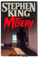 Stephen King - Misery by Stephen King