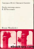 Storia Contemporanea II. Il Novecento by Tommaso Detti & Giovanni Gozzini
