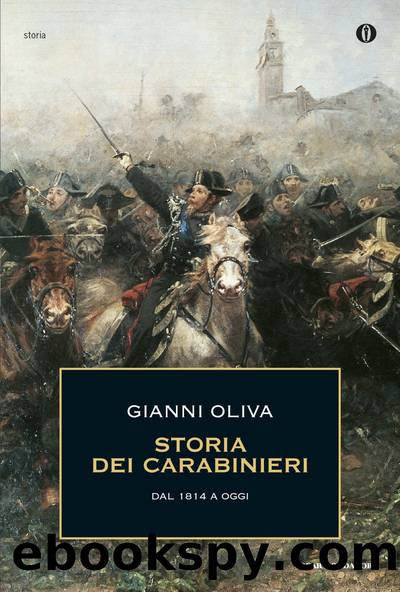 Storia dei carabinieri by Gianni Oliva