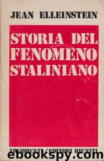 Storia del fenomeno staliniano by Jean Elleinstein