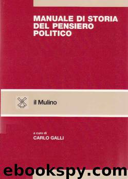 Storia del pensiero Politco by Carlo Galli