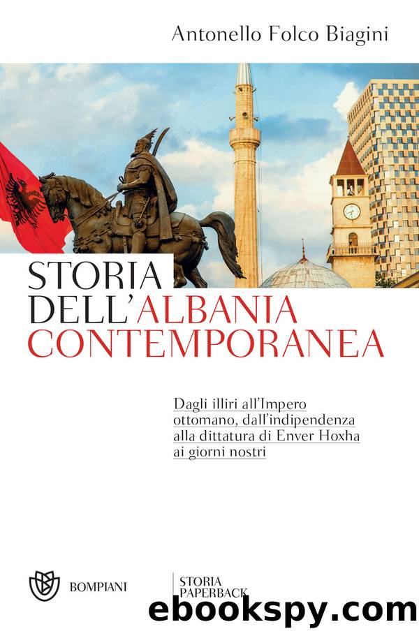 Storia dell'Albania contemporanea by Antonello Folco Biagini