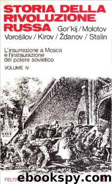 Storia della Rivoluzione Russa Feltrinelli Vol. 4 by AA. VV