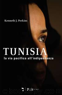 Storia della Tunisia moderna by Kenneth Perkins