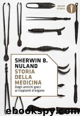 Storia della medicina by Sherwin B. Nuland