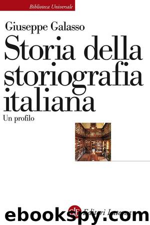 Storia della storiografia italiana by Giuseppe Galasso