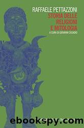 Storia delle religioni e mitologia (Italian Edition) by Raffaele Pettazzoni