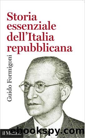 Storia essenziale dell'Italia repubblicana by Guido Formigoni;