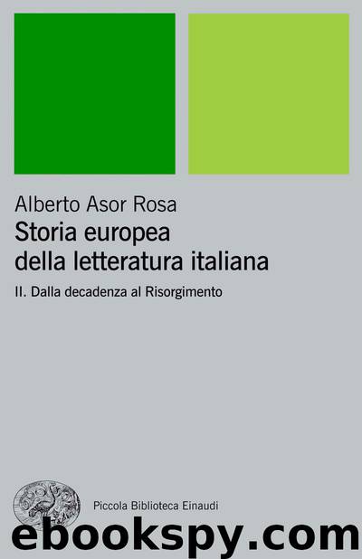 Storia europea della letteratura italiana II by Alberto Asor Rosa