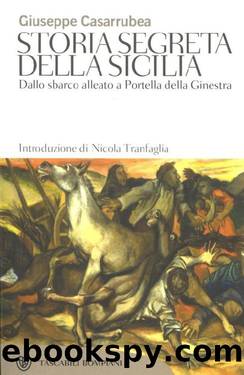 Storia segreta della Sicilia by Giuseppe Casarrubea