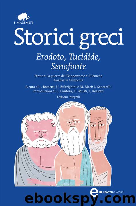 Storici greci by Erodoto - Senofonte - Tucidide