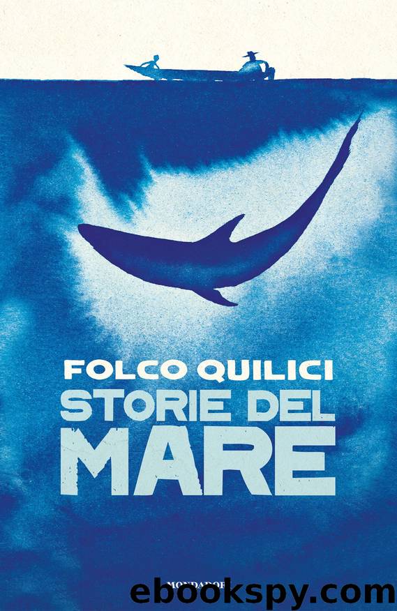 Storie del mare by Folco Quilici