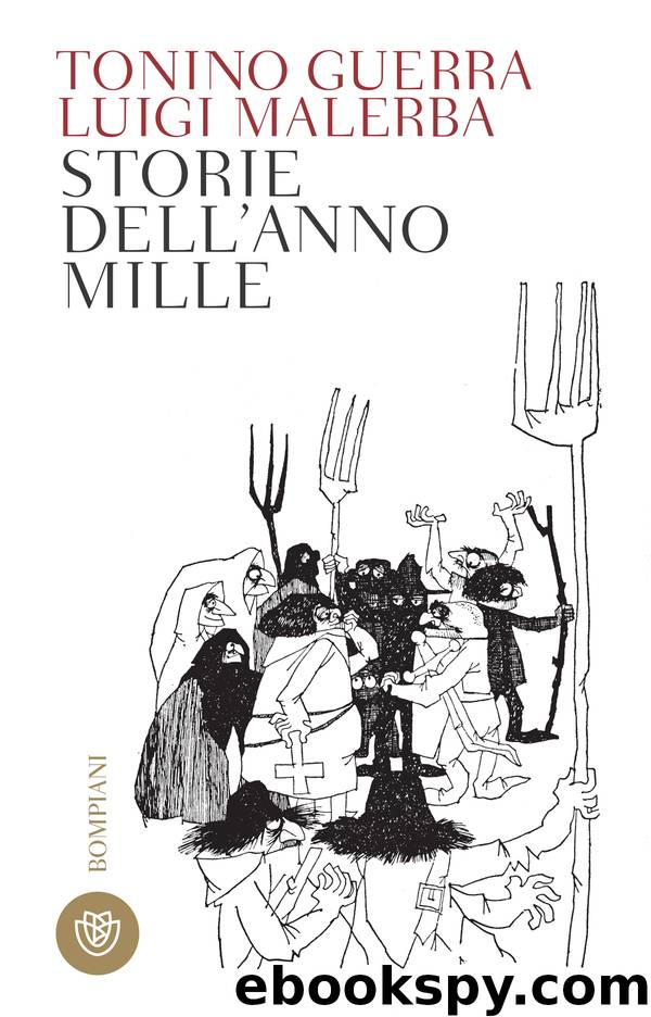 Storie dell'anno Mille by Tonino Guerra Luigi Malerba