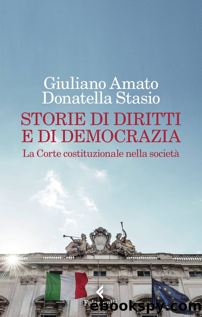 Storie di diritti e di democrazia by Giuliano Amato & Donatella Stasio