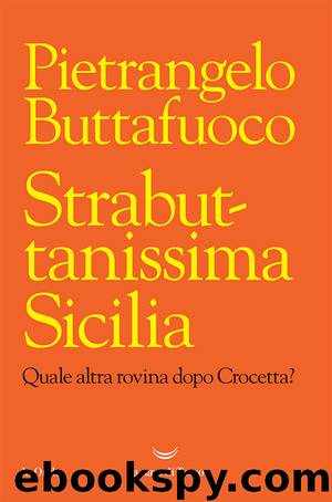 Strabuttanissima Sicilia by Pietrangelo Buttafuoco
