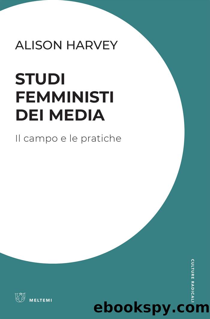 Studi femministi dei media by Alison Harvey