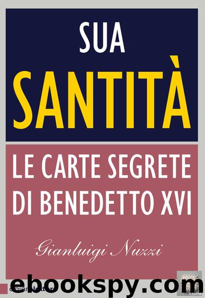 Sua Santità by Gianluigi Nuzzi