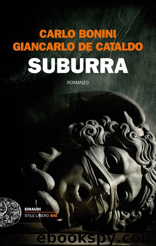 Suburra by Giancarlo De Cataldo Carlo Bonini