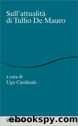 Sull'attualitÃ  di Tullio De Mauro by Ugo Cardinale