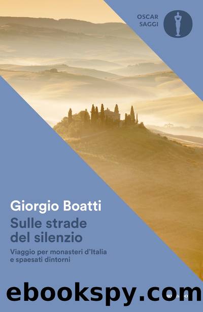Sulle strade del silenzio by Giorgio Boatti