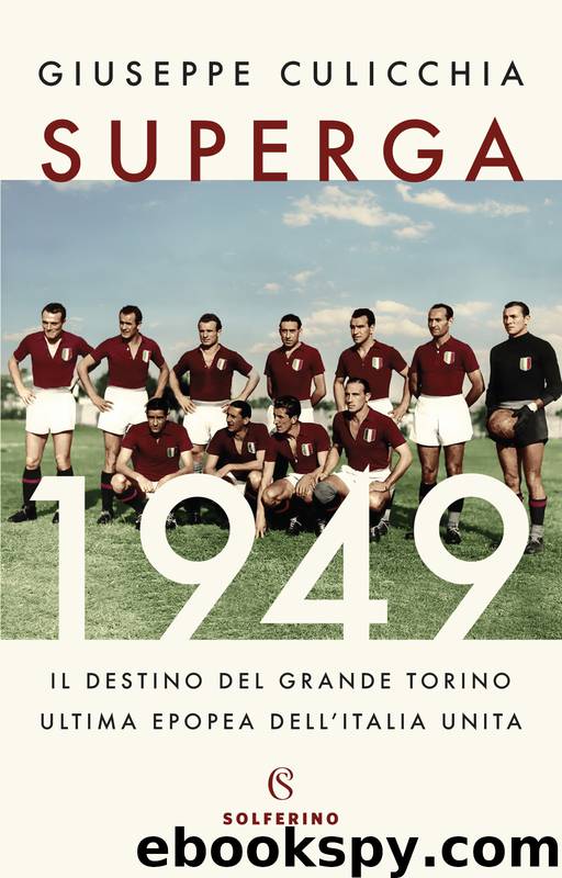 Superga 1949 by Culicchia Giuseppe