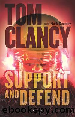 Support and defend [2015] by Tom Clancy