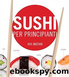 Sushi per principianti by Aya Imatani