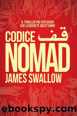 Swallow James - Marc Dane 01 - 2016 - Codice Nomad by Swallow James