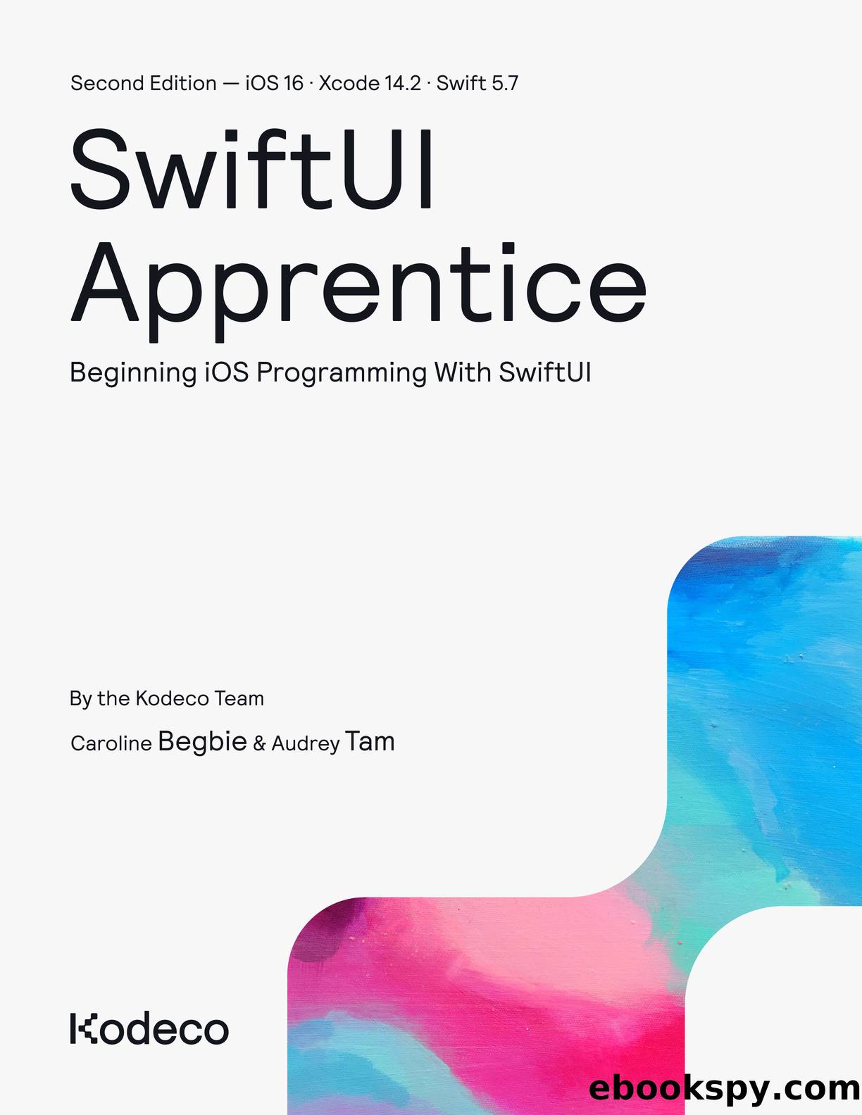 SwiftUI Apprentice by By Audrey Tam & By Caroline Begbie