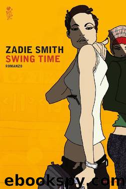 Swing Time by Smith Zadie
