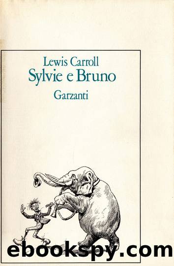 Sylvie e Bruno by Lewis Carrol