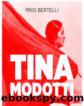 TINA MODOTTI by Pino Bertelli