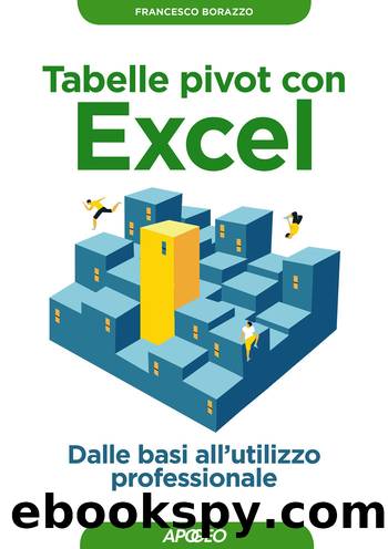 Tabelle pivot con Excel by Borazzo Francesco