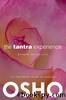 Tantra Experience by Osho & Osho International Foundation