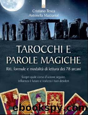Tarocchi e parole magiche (Italian Edition) by Cristiano Tenca & Antonella Mazzariol