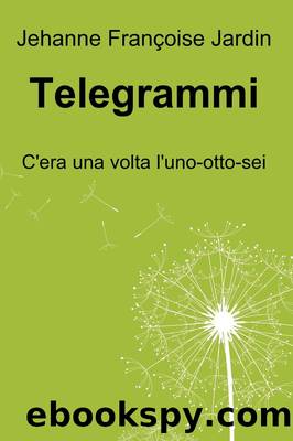 Telegrammi by Gianfranca Ortis