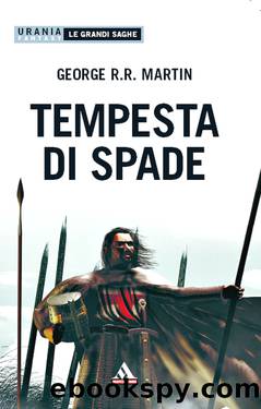 Tempesta di Spade by MARTIN R.R. George