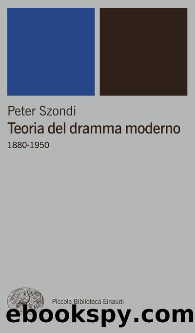 Teoria del dramma moderno (1880-1950) by Peter Szondi